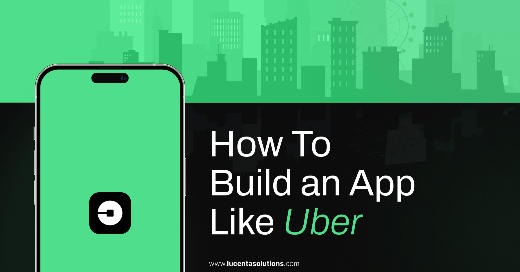 How To Build an App Like Uber? A Complete Guide