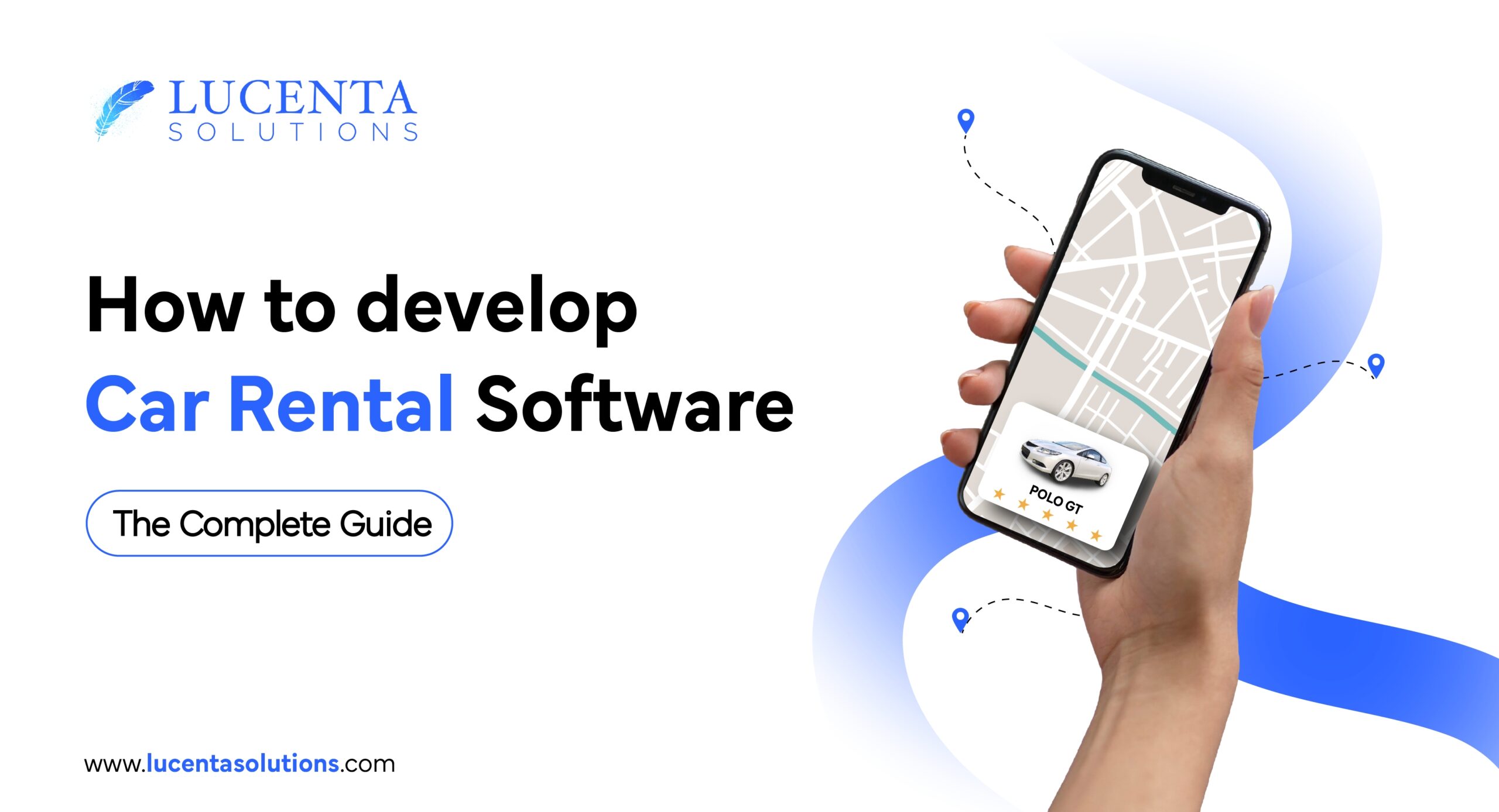 How to develop Car Rental Software? A Complete Guide